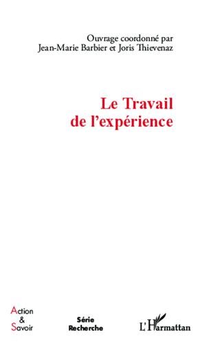 Le  travail de l'expérience
