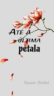 Livro Até a última pétala