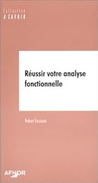 Réussir votre analyse fonctionnelle