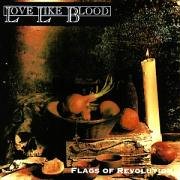 Love Like Blood - Flags of Revolution - Zortam Music
