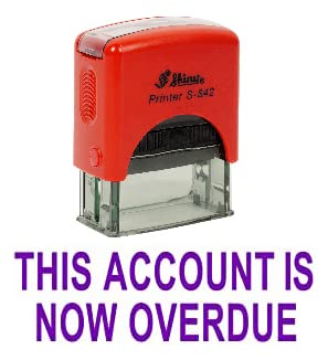 Printtoo This Account is Now OVERDUE Self Inking Rubber Stamp Custom Shiny Stamp