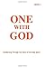 One With God: Awakening Through the Voice of the Holy Spirit - Book 4 by Marjorie Tyler, Joann Sjolander