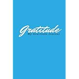 Gratitude: My Gratitude Journal: 100 Pages, Daily Gratitude Journal, Notebook, Diary (6x9 inches) (Journals and Diaries)