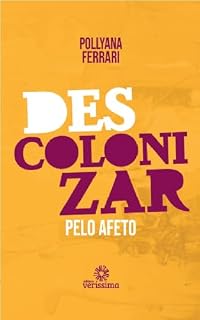 Livro Descolonizar pelo afeto