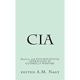 Cia: Manual for PSYCHOLOGICAL OPERATIONS IN GUERRILLA WARFARE