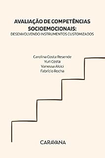 Livro Avaliação de competências socioemocionais: desenvolvendo instrumentos customizados