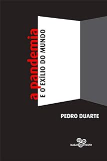 Livro A pandemia e o exílio do mundo