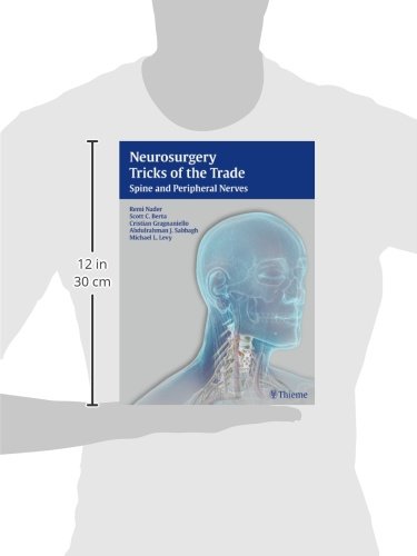 Neurosurgery Tricks of the Trade - Spine and Peripheral Nerves - //medicalbooks.filipinodoctors.org