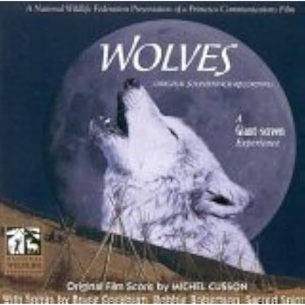 WOLVES / O.S.T.: Michel Cusson, Bruce Cockburn, Lawrence Laughing