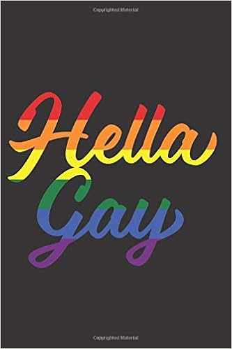 Hella Gay Gay Pride Flag Dot Journal For Planning Storyboarding Notes Drawing Journal Art Tracking And More Gift For Lgbt Pride Lesbian And Pansexual Pride 6 X 9 Inches 125 Pages