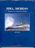 Still Michigan: Photographs of the Northwest Lower Peninsula