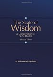 Scale of Wisdom: A Compendium of Shi'a Hadith (English and Arabic Edition)