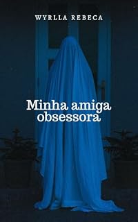 Livro Minha amiga obsessora