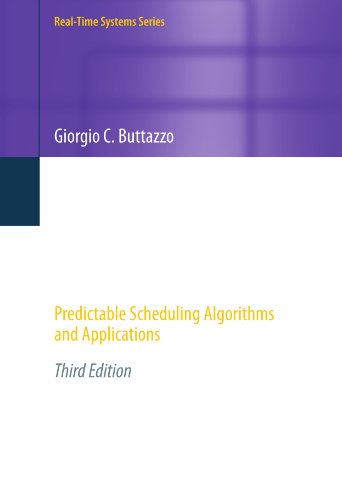 Hard Real-Time Computing Systems: Predictable Scheduling Algorithms and Applications: 24 (Real-Time Systems Series)