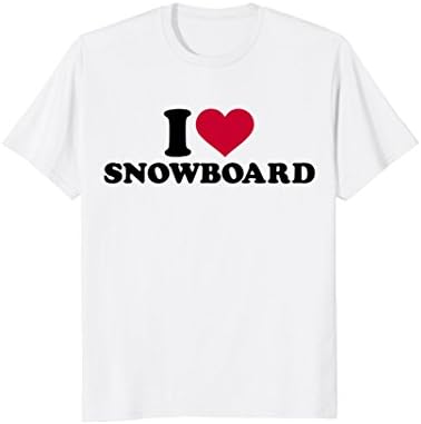 I love snowboard T-Shirt