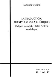 La  traduction, du style vers la poétique