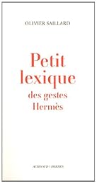 Petit lexique des gestes Hermès