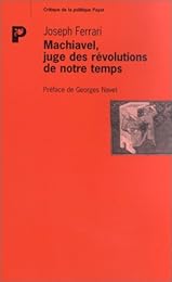 Machiavel, juge des révolutions de notre temps