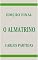 Livro O ALMATRINO: O UNIVERSO ESTÁ SENDO CRIADO PELO MOVIMENTO DOS ALMATRINOS