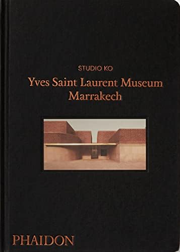 Yves Saint Laurent: Inside Out: A Creative Universe Revealed