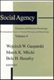 Social Agency : Dilemmas and Education, , 1560002409