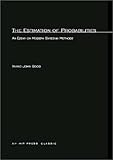 The Estimation Of Probabilities: An Essay on Modern Bayesian Methods (MIT Press)