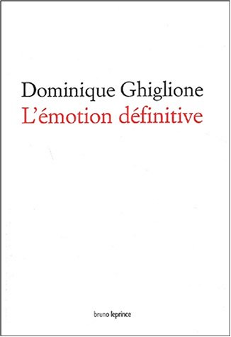 L' émotion définitive