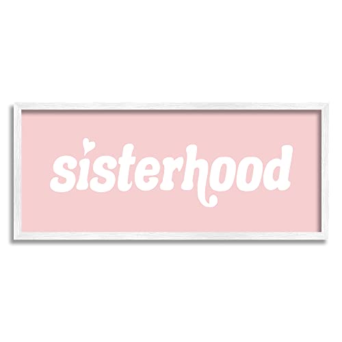 Stupell Industries Sisterhood Pink Typography Casual Girls Text Sign, Design by…