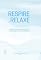 Livro RESPIRE E RELAXE: Como usar a respiração para reduzir a ansiedade