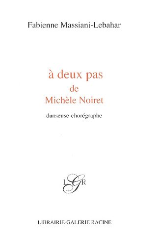 À deux pas de Michèle Noiret