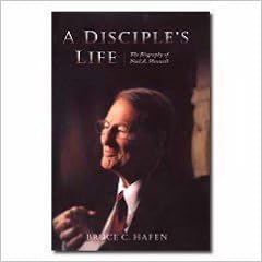 A Disciple S Life The Biography Of Neal A Maxwell By Hafen Bruce C April 1 2002 Hardcover Amazon Com Books