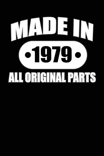 Made In 1979 All Original Parts: Lined Journal Paperback – 8 Feb 2019