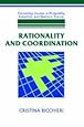 Rationality and Coordination (Cambridge Studies in Probability, Induction and Decision Theory)