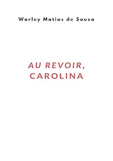 Livro Au Revoir, Carolina