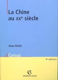 La  Chine au XXe siècle