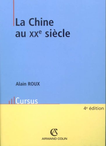 La  Chine au XXe siècle