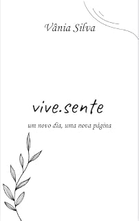 Livro vive.sente: um novo dia, uma nova página