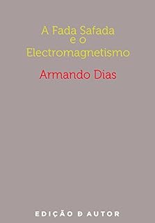 Livro A Fada Safada e o Electromagnetismo