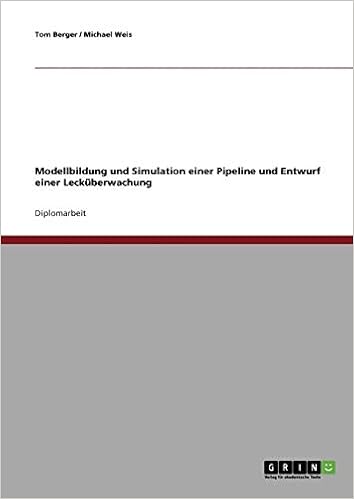 Modellbildung und Simulation einer Pipeline und Entwurf einer Leck?berwachung