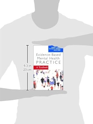 Evidence-Based Mental Health Practice: A Textbook (Norton Professional Books (Paperback))