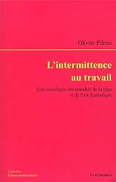 L' intermittence au travail
