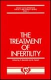 The Treatment of Infertility, , 1850702845