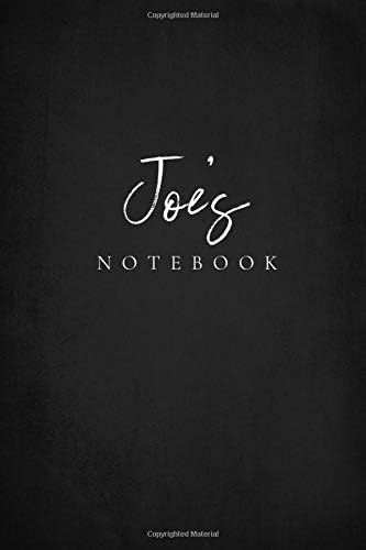 Joe’s Notebook: Personalized With Name Journal for Men (Personalized Books for Him - Black) Paperback – November 9, 2018