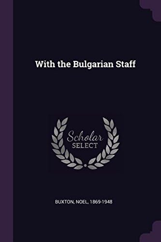 With the Bulgarian Staff
