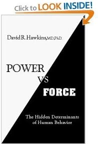 Power vs. Force: The Hidden Determinants of Human Behavior 6th