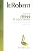Le Robert Dictionnaire des Rimes et Assonances (Version Reliee) (Usuels - Flexi Bound) (French Editi by