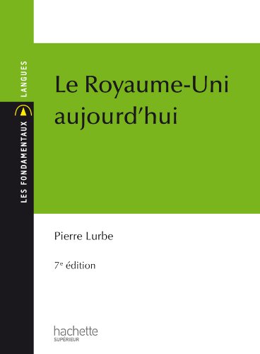 Le  Royaume-Uni aujourd'hui