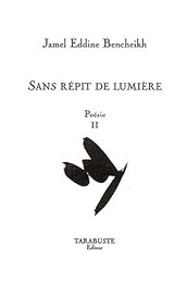 Sans répit de lumière