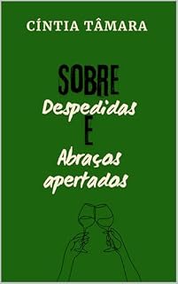 Livro Sobre despedidas e abraços apertados