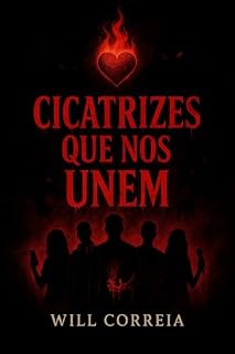 Livro Cicatrizes que Nos Unem